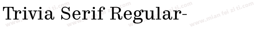 Trivia Serif Regular字体转换